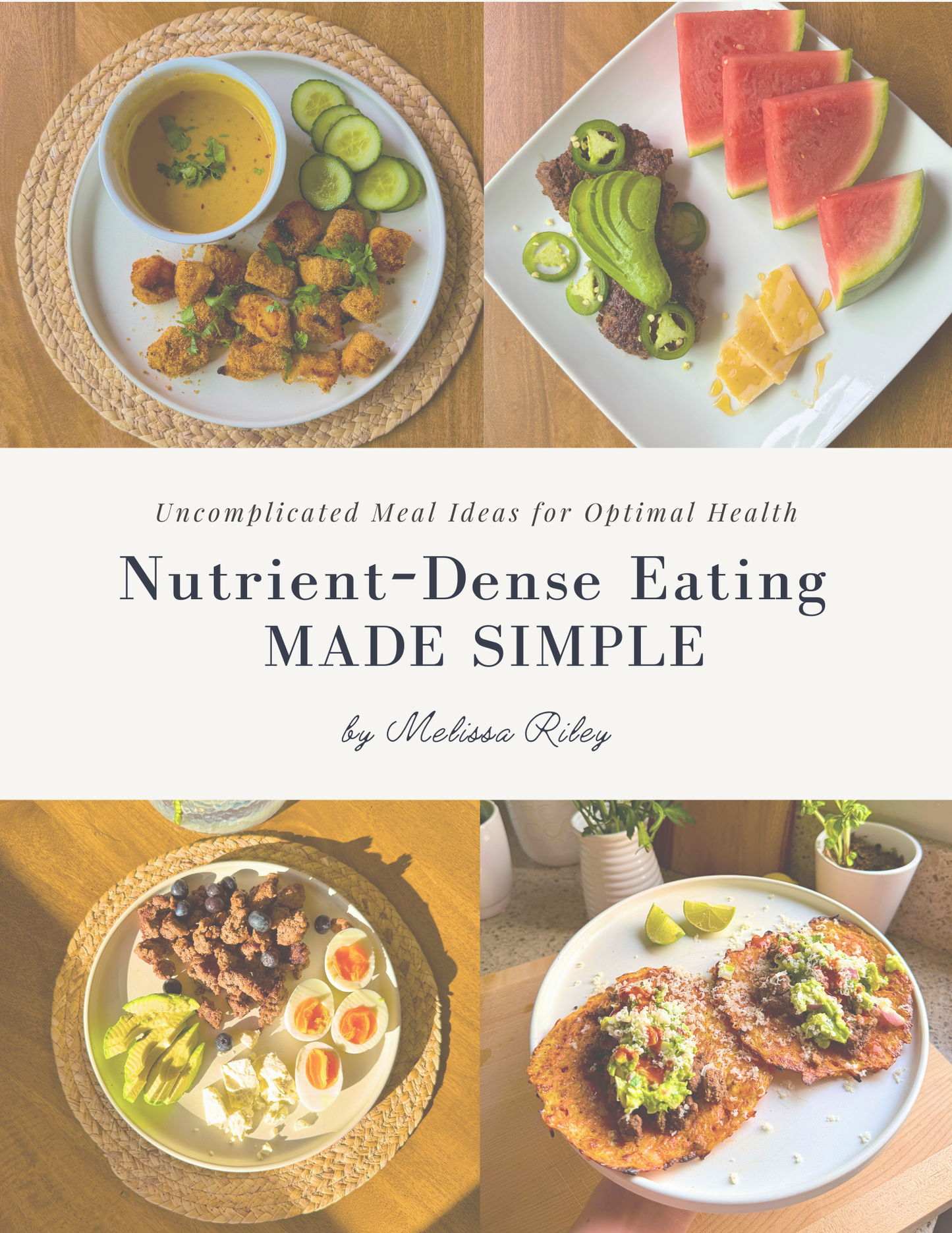 Nutrient Dense Eating: Made Simple - Digital Download