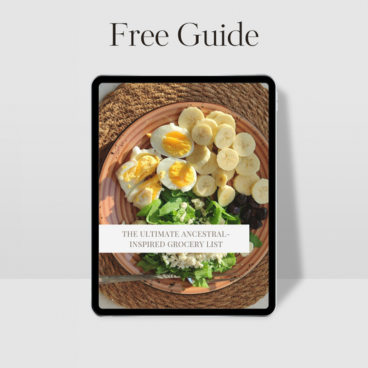 The Ultimate Ancestral-Inspired Grocery List - FREE